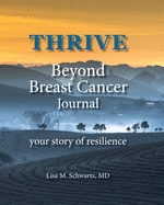 THRIVE Beyond Breast Cancer Journal: your story of resilience