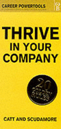 Thrive in Your Company: 20 Golden Rules