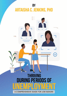 Thriving During Periods of Unemployment: A Comprehensive Guide for Job Seekers