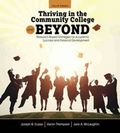 Thriving in the Community College and Beyond: Strategies for Academic Success and Personal Development - Southern Maryland