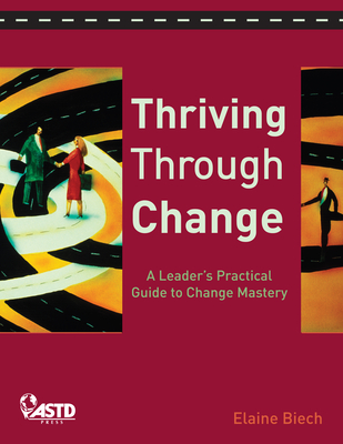 Thriving Through Change (CD) - Biech, Elaine