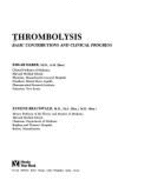 Thrombolysis: Basic Contributions and Clinical Progress