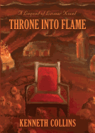 Throne Into Flame: A Legend of Levnar Novel