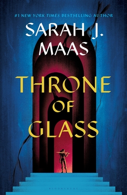Throne of Glass - Maas, Sarah J, and Wheeler, Noa