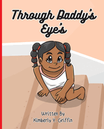 Through Daddy's Eyes