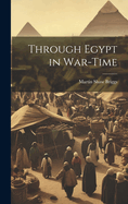 Through Egypt in War-Time