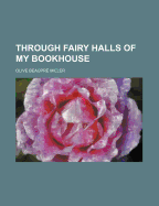 Through Fairy Halls of My Bookhouse