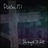 Through It All - Psalm 151