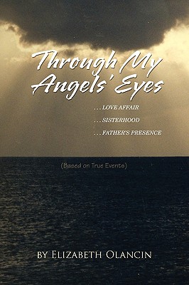 Through My Angels' Eyes - Olancin, Elizabeth