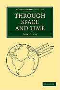 Through Space and Time