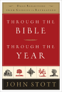 Through the Bible, Through the Year: Daily Reflections from Genesis to Revelation