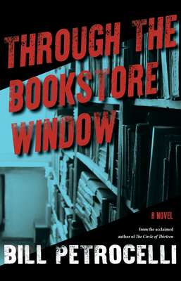 Through the Bookstore Window - Petrocelli, Bill