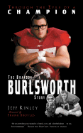 Through the Eyes of a Champion: The Brandon Burlsworth Story