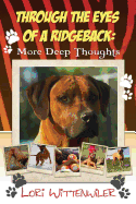 Through the Eyes of a Ridgeback: More Deep Thoughts