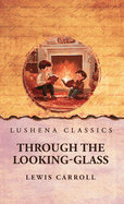 Through the Looking-Glass
