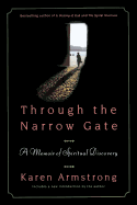 Through the Narrow Gate, Revised: A Memoir of Spiritual Discovery