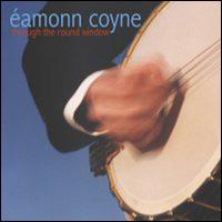 Through the Round Window - Eamonn Coyne