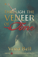 Through the Veneer of Time: Irish Time Travel Romantic Suspense