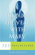 Through the Year with Mary: 365 Reflections