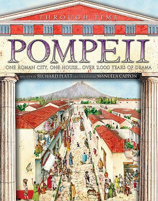 Through Time: Pompeii - Platt, Richard