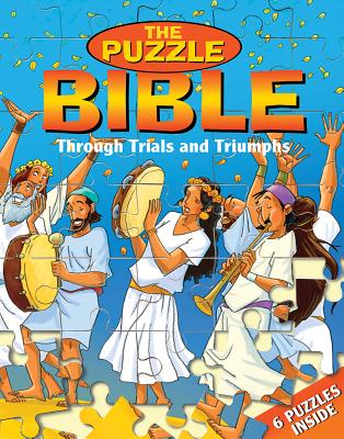 Through Trials and Triumphs: The Puzzle Bible - Scandinavia Publishing, and Scandinavia (Editor)