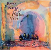 Through Windows & Walls - Peter Kater & R. Carlos Nakai