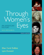 Through Women's Eyes: An American History with Documents
