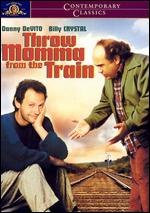 Throw Momma from the Train - Danny DeVito