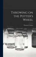 Throwing on the Potter's Wheel