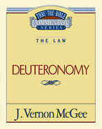 Thru the Bible Vol. 09: The Law (Deuteronomy): 9