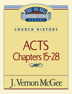 Thru the Bible Vol. 41: Church History (Acts 15-28): 41