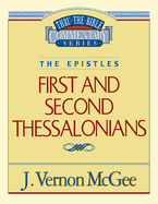 Thru the Bible Vol. 49: The Epistles (1 and 2 Thessalonians): 49