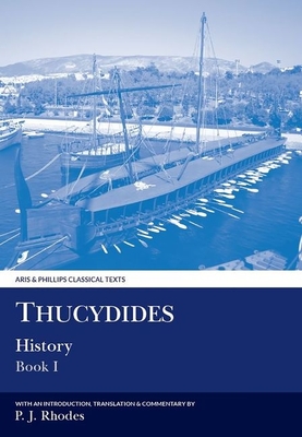 Thucydides: History Book I - Rhodes, Peter J. (Edited and translated by)