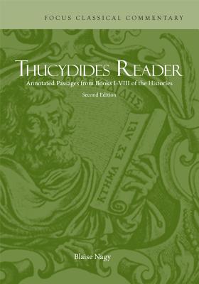 Thucydides Reader: Annotated Passages from Books I-VIII of the Histories - Thucydides, and Nagy, Blaise (Editor)