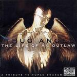 Thug Angel: The Life of an Outlaw