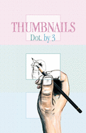 Thumbnails: Dot. By 3
