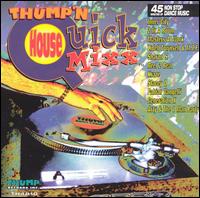 Thump 'n' House Quick Mixx - Various Artists