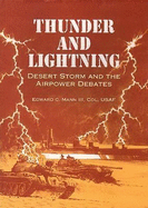 Thunder and Lightning (Desert Storm and the Airpower Debates, Volume 2)