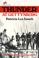 Thunder at Gettysburg - Gauch, Patricia Lee, and Gaucg, Patricia Lee