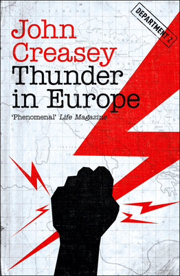 Thunder in Europe - Creasey, John