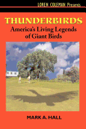 Thunderbirds: America's Living Legends of Giant Birds