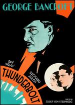Thunderbolt - Josef von Sternberg; William Wyler