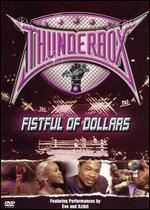 Thunderbox: Fistful of Dollars