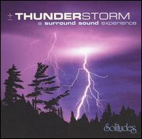 Thunderstorm: A Surround Sound Experiance [Super Audio CD] - Dan Gibson