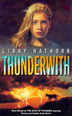 Thunderwith - Hathorn, Libby