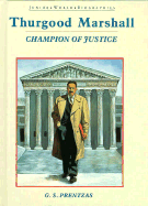 Thurgood Marshall: Champion of Justice