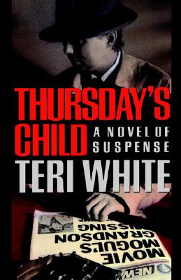 Thursday's Child - White, Teri