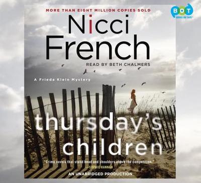 Thursday's Children: A Frieda Klein Mystery - French, Nicci, and Chalmers, Beth (Read by)