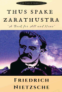 Thus Spake Zarathustra: A Book for All and None