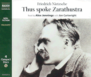 Thus Spoke Zarathustra - Nietzsche, Friedrich Wilhelm, and Jennings, Ales (Read by)